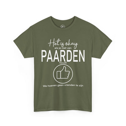 Het is okay als je niet van paarden houdt...