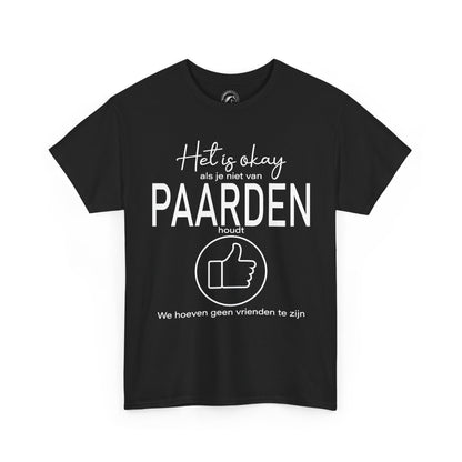 Het is okay als je niet van paarden houdt...
